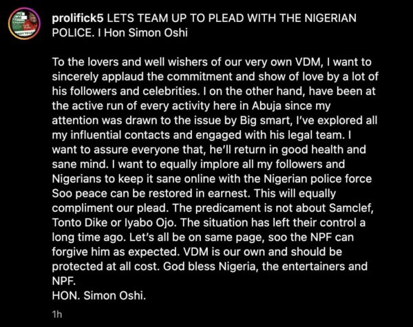 "Let's team up to plead with the Police for Verydarkman" - Hon. Simon Oshi